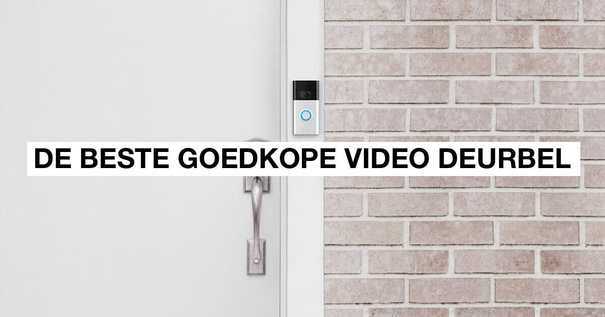 De beste goedkope video deurbel