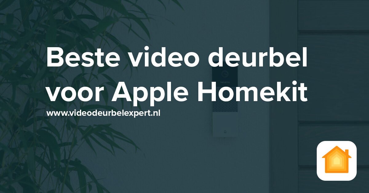 beste video deurbel voor Apple Homekit